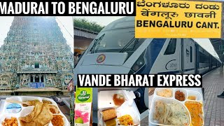 Madurai Bengaluru Cantt Vande Bharat Express Full Journey  AC Chair Car  Lunch  Snacks  Dinner [upl. by Candide]