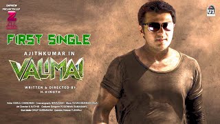 VALIMAI First Single  Lyric Video  Thala Ajith  HVinoth  Yuvan Shankar Raja  Huma Qureshi [upl. by Oecam]