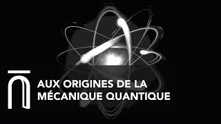 Aux origines de la mécanique quantique par Pierre Gillis et Pierre Marage [upl. by Roxine]