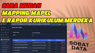 CARA MUDAH MAPPING MAPEL E RAPOR KURIKULUM MERDEKA  SOBAT DATA [upl. by Iret]