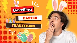 Unveiling Easter Origins and Traditions [upl. by Islean]