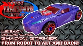 JUST TRANSFORM IT Legacy Deluxe Shadow Striker [upl. by Felt]