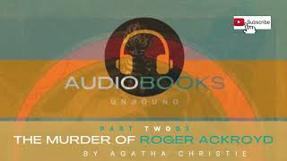 The Agatha Christie MysteriesThe Murder of Roger Ackroyd Part Two Audiobook agathachristie [upl. by Errised795]