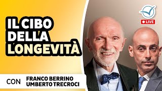 Il cibo della longevità  Franco Berrino e Umberto Trecroci [upl. by Leunam]