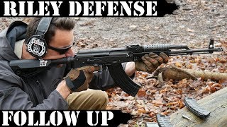 Riley Defense AK47  Follow Up [upl. by Chem]