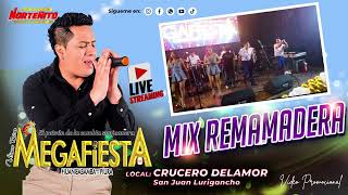 𝗠𝗘𝗚𝗔𝗙𝗜𝗘𝗦𝗧𝗔 en vivo  Mix Remamadera [upl. by Koss]