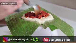 TAMALES EN HOJA DE PLÁTANO Veganos Chef Natalia [upl. by Ande180]