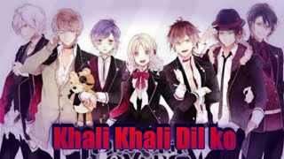 Diabolik lovers amv Hindi song ll Khali Khali Dil ko [upl. by Azerila]