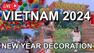 New Year Decoration 2024 🇻🇳 2024 Happy New Year Ho Chi Minh City Vietnam [upl. by Cchaddie]