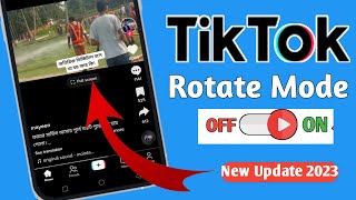 How to watch tiktok Videos on Rotate Mode 2023  After update new setting [upl. by Malorie]