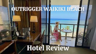 My Stay at OUTRIGGER WAIKIKI BEACH RESORT  Hotel Review [upl. by Baggett]