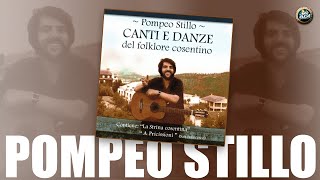 Pompeo Stillo  Canti e danze del folklore Cosentino  FULL ALBUM [upl. by Jezabelle]