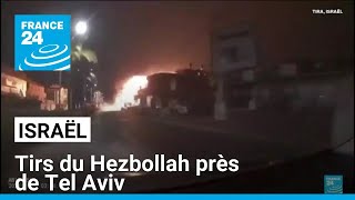 Israël  tirs du Hezbollah près de Tel Aviv • FRANCE 24 [upl. by Dnalrah]