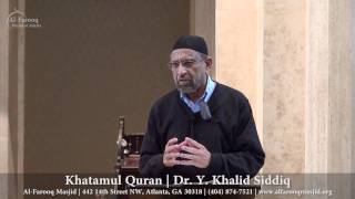 Khatamul Quran  Dr Y Khalid Siddiq [upl. by Shannen661]