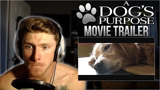 Vapor Reacts 42  A Dogs Purpose Official Trailer 1 2017 REACTION  IM GOING TO CRY [upl. by Yrannav]