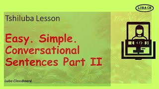 Tshiluba Lesson 47 Simple Sentences for Basic Conversations [upl. by Hadleigh]