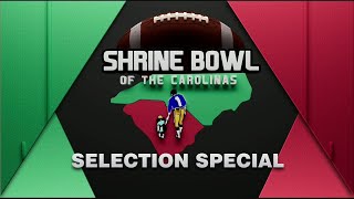 Shrine Bowl Selection Show Special [upl. by Amitarp913]