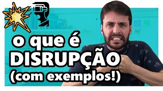 INOVAÇÃO DISRUPTIVA O QUE É DISRUPÇÃO E COMO SER DISRUPTIVO [upl. by Llerahc]