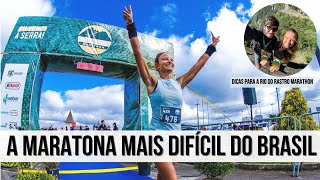 DICAS PARA A RIO DO RASTRO MARATHON  A MARATONA MAIS DIFÍCIL DO BRASIL [upl. by Anilac]