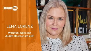 Lena Lorenz – WohlfühlSerie mit Judith Hoersch im ZDF [upl. by Anyela85]