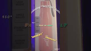 Unboxing Milton water bottle unboxing milton viralvideo youtubeshorts [upl. by Palecek445]