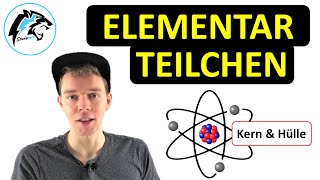 ELEMENTARTEILCHEN mit Atomkern amp Atomhülle – Zusammenfassung  Physik Tutorial [upl. by Kahle]