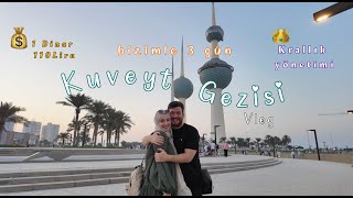 Kuveyt Gezisi Vlog  En Pahalı Para Birimi Dinar ile 3 Gün  Merhaba Youtube Biz Geldik [upl. by Nameloc]