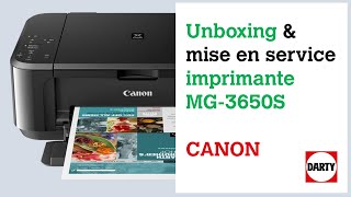 Mise en service de limprimante Canon Pixma MG3650S [upl. by Eillil]