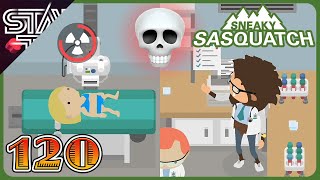 THE WORST DOCTOR EVER  Sneaky Sasquatch  Ep 120 [upl. by Mella166]