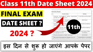 class 11 date sheet 2024  class 11 date sheet 202324 final exam  class 11th final exam कब होगा [upl. by Chaker845]