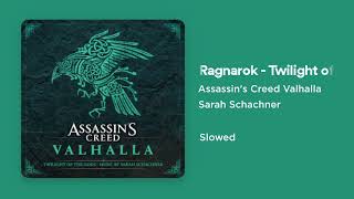 Assassins Creed Valhalla  Ragnarok  Twilights of the Gods feat Einar Selvik Slowed [upl. by Hughie]