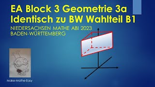 EA Niedersachsen Block 3a  BW Wahlteil 1 Mathe Abi 2023 Geometrie Werbefläche [upl. by Yhtomiht]