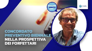 Ernesto Gatto  Concordato preventivo biennale nella prospettiva dei forfettari [upl. by Patrizius]