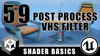 Post Process VHS Filter  Shader Graph Basics  Episode 59 [upl. by Gnim567]