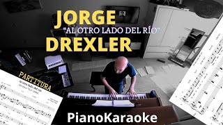 Jorge Drexler  Al otro lado del rio Partitura  PianoKaraoke [upl. by Arabeila]