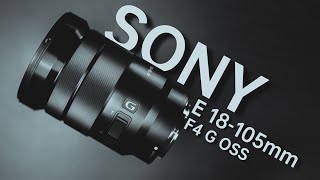 SONY 18105 F4 G：你可以去下单了！ 视频万金油  镜头评测 [upl. by Lambard]