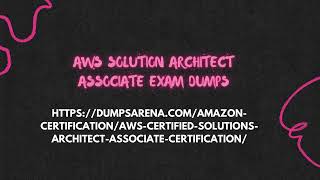 DumpsArena The Key to Unlocking AWS Certification [upl. by Tekla]