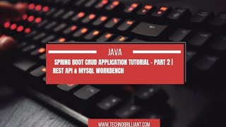 Spring Boot CRUD Application Tutorial  Part 2  REST API amp MySQL Workbench [upl. by Cha]