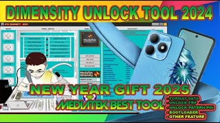 New Year Gift 2025  Dimensity UnlockTool 2024  Special For Android Beginner Technicians [upl. by Rengia]