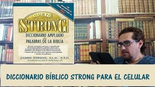 Diccionario bíblico STRONG para celular  Apps cristianas  CANAL CRISTIANO [upl. by Sardse]