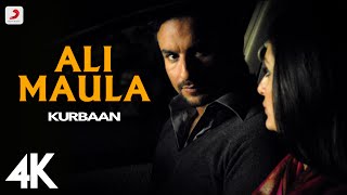 Ali Maula Best Video  KurbaanKareena Kapoor Saif Ali KhanSalimSulaimanKaran Johar  4K [upl. by Riancho]