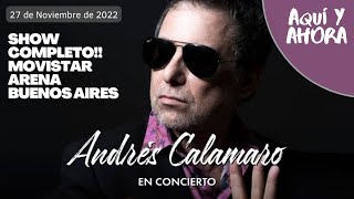 ANDRES CALAMARO EN VIVO  Bohemio en Movistar Arena 27 11 2022 [upl. by Yrad]