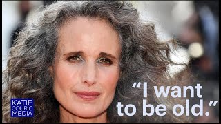 quotI want to be oldquot Andie MacDowell on gray hair and embracing your age [upl. by Lihas]