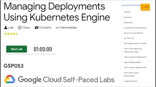 Managing Deployments Using Kubernetes Engine  GSP053  Network  QUICKGCPLAB  2024 qwiklabs [upl. by Seaddon]