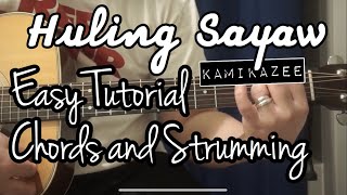 HULING SAYAW Guitar Tutorial KAMIKAZEE [upl. by Aceber]