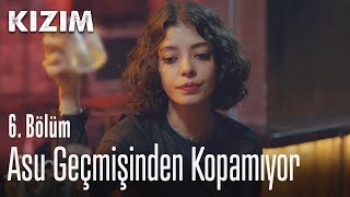 Asu geçmişinden kopamıyor  Kızım 6 Bölüm [upl. by Ahtaga]