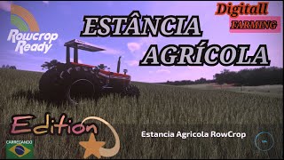 ESTANCIA AGRICOLA ROW CROP  ULTIMAS GAME PLAY DE FARMING SIMULATOR 22 [upl. by Burdett313]