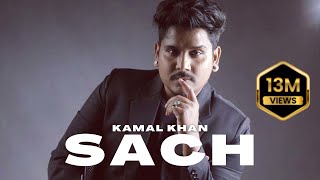 Punjabi Songs 2016  Sach  Kamal Khan  Punjabi Songs 2016 [upl. by Pan928]