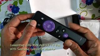 Connecting H96 MAX Android TV Box with Samsung Computer Monitor [upl. by Lirpa]