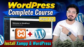 WordPress Full Course  How to Install WordPress in XAMPP  Install WordPress on Localhost  Part 02 [upl. by Ulda]